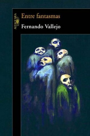 Cover of Entre Fantasmas