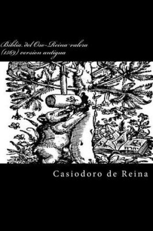 Cover of Biblia del Oso-Reina Valera (1569) Version Antigua