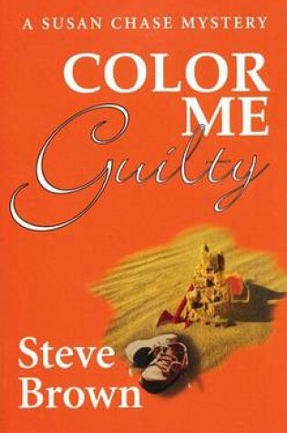 Cover of Color Me Guilty