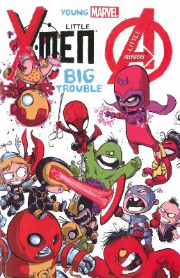 Book cover for Young Marvel: Little X-men, Little Avengers, Big Trouble