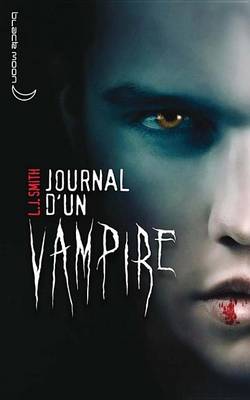 Book cover for Journal D'Un Vampire 1