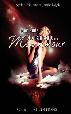 Book cover for Mon Amie, Mon Amante, Mon Amour