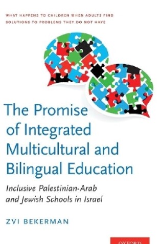 Cover of The Promise of Integrated Multicultural and Bilingual Education