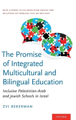 Book cover for The Promise of Integrated Multicultural and Bilingual Education