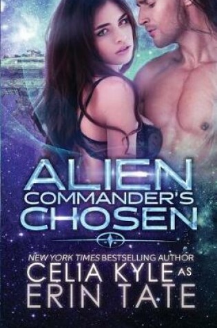 Cover of Alien Commander's Chosen (Scifi Alien Romance)