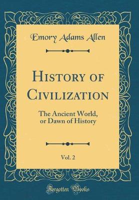 Book cover for History of Civilization, Vol. 2