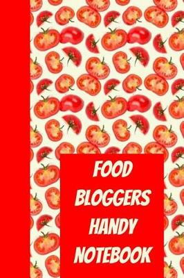 Cover of Food Bloggers Handy Notebook