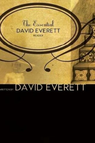 Cover of The Essential David Everett Reader