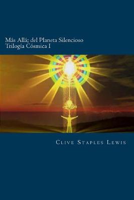 Book cover for Más Allá del Planeta Silencioso Trilogía Cósmica I