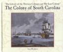 Book cover for The Colony of South Carolina