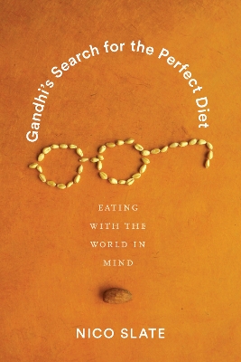 Book cover for Gandhi’s Search for the Perfect Diet