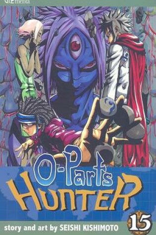 Cover of O-Parts Hunter, Vol. 15