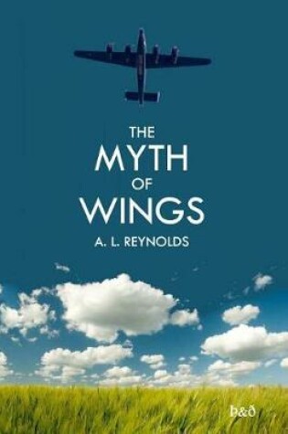 Cover of The Myth Of Wings