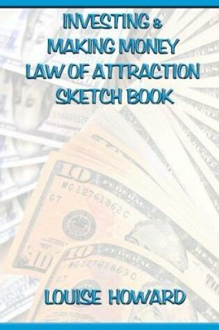 Cover of 'Investing & Making Money' Themed Law of Attraction Sketch Book
