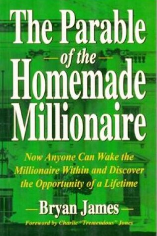 Cover of The Parable of the Homemade Millionaire