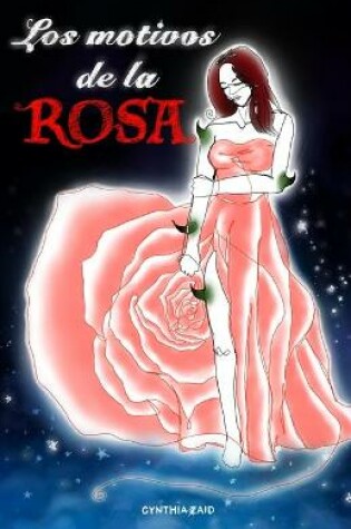 Cover of Los Motivos de la Rosa