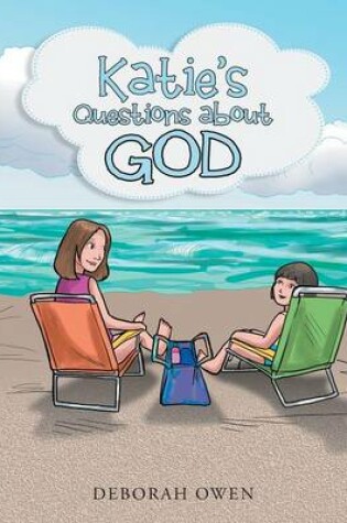 Cover of Katie's Questions about God