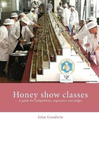 Cover of Honey show classes