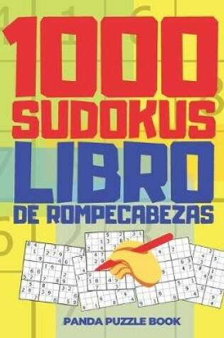 Cover of 1000 Sudokus Libro De Rompecabezas
