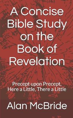 Book cover for A Concise Bible Study on the Book of Revelation