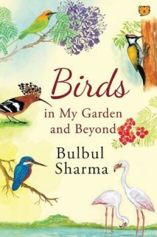 Cover of Birds in My Garden and Beyond