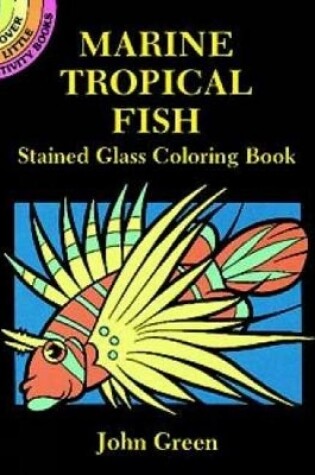 Cover of Marine Tropical Fish Stained Glass Coloring Book
