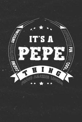 Book cover for It's A Pepe Thing Proud Amazing Loving