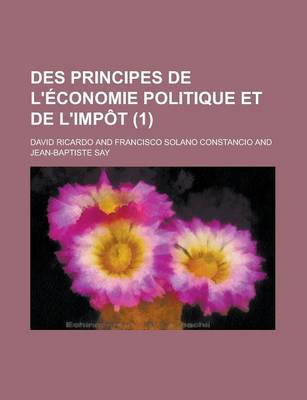 Book cover for Des Principes de L' Conomie Politique Et de L'Imp T (1)