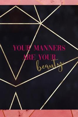 Book cover for Your Manners Are Your Beauty