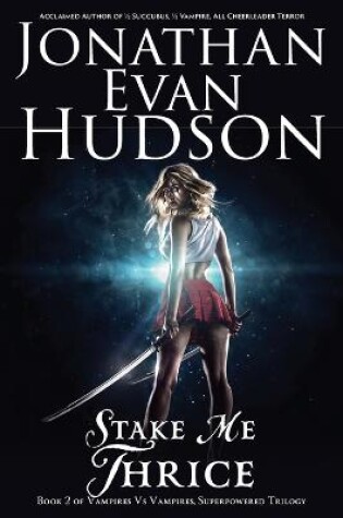 Cover of Stake Me Thrice