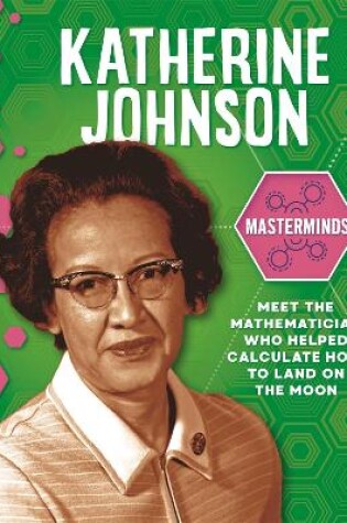 Cover of Masterminds: Katherine Johnson