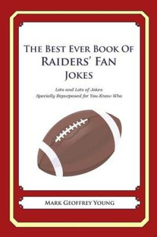 Cover of The Best Ever Book of Raiders' Fan Jokes