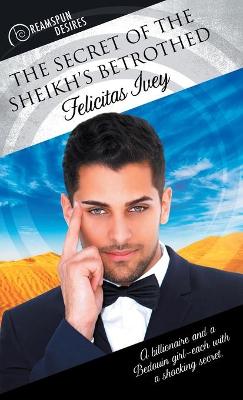 Cover of Secret of the Sheikh's Betrothed