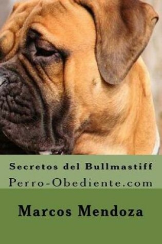 Cover of Secretos del Bullmastiff