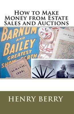 Book cover for How To Make Money From Estate Sales And Auctions