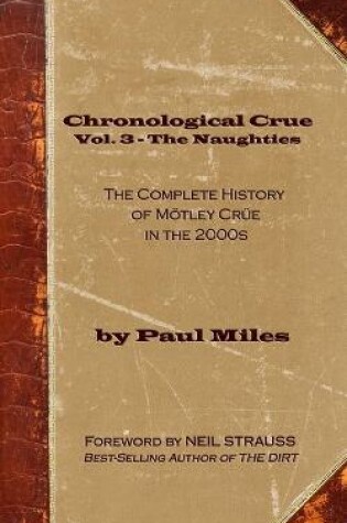 Cover of Chronological Crue Vol. 3 - The Naughties