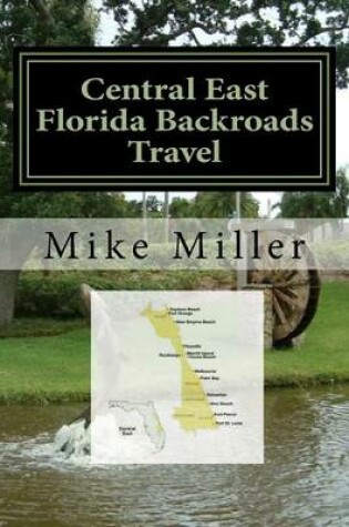 Cover of Central East Florida Backroads Travel
