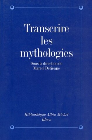 Cover of Transcrire Les Mythologies