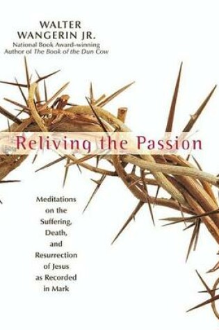 Cover of Reliving the Passion