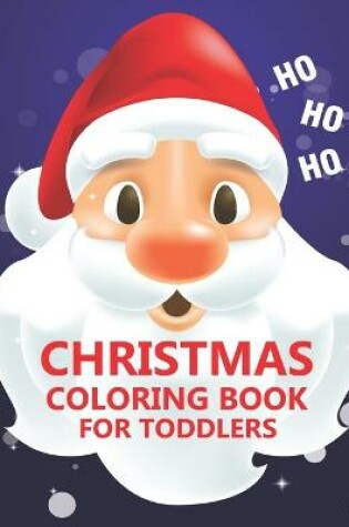 Cover of Christmas Coloring Book for Toddlers