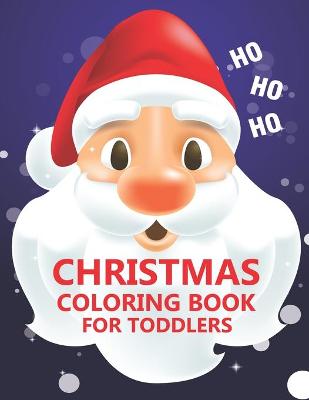 Book cover for Christmas Coloring Book for Toddlers