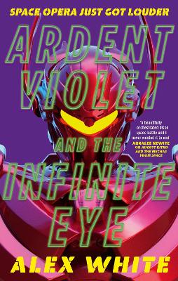 Book cover for Ardent Violet and the Infinite Eye