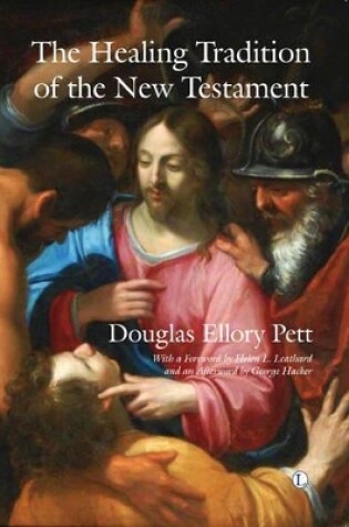 Cover of The Healing Tradition of the New Testament