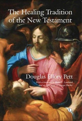 Book cover for The Healing Tradition of the New Testament