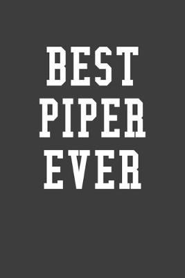 Book cover for Best Piper Ever