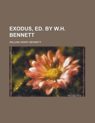 Book cover for Exodus, Ed. by W.H. Bennett