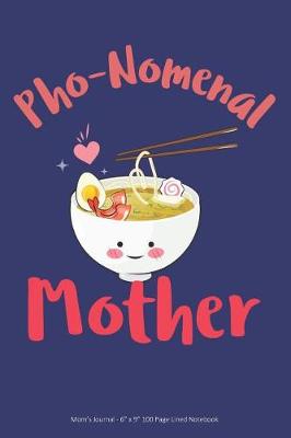 Book cover for Pho-Nomenal Mother