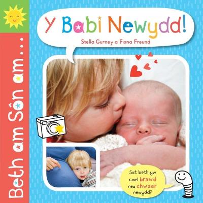 Book cover for Beth am Sôn am ... y Babi Newydd!