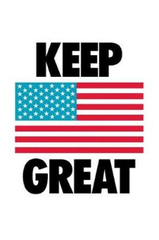 Cover of Keep America Great
