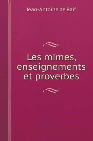 Cover of Les mimes, enseignements et proverbes